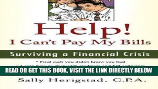[PDF] FREE Help! I Can t Pay My Bills: Surviving a Financial Crisis [Read] Full Ebook