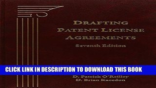 [PDF] Drafting Patent License Agreements, Seventh Edition Popular Colection