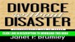 [PDF] Divorce Without Disaster: Collaborative Law in Texas by Janet P. Brumley (2004-04-02) Full