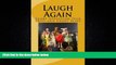 FREE DOWNLOAD  Laugh Again Short Attention Span: Skits and Short Plays  DOWNLOAD ONLINE