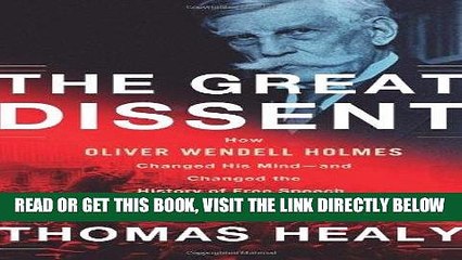 [PDF] FREE The Great Dissent: How Oliver Wendell Holmes Changed His Mind--and Changed the History