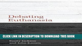 [PDF] Debating Euthanasia (Debating Law) Popular Online