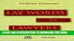 [PDF] Lay Words for Lawyers: Analogies and Key Words to Advance Your Case and Communicate with