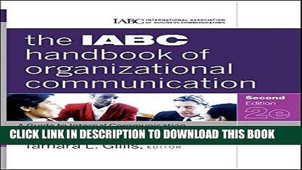 [Free Read] The IABC Handbook of Organizational Communication: A Guide to Internal Communication,