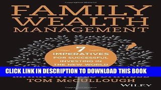 [Free Read] Family Wealth Management: Seven Imperatives for Successful Investing in the New World