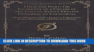 Read Now Deck and Port; Or Incidents of a Cruise in the United States Frigate Congress to