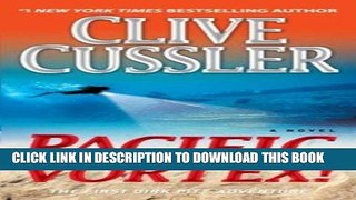 Read Now Pacific Vortex!: A Novel PDF Online