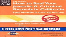 [PDF] How to Seal Your Juvenile   Criminal Records in California: Legal Remedies to Clean Up Your