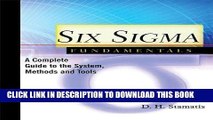 [Free Read] Six Sigma Fundamentals: A Complete Introduction to the System, Methods, and Tools Full