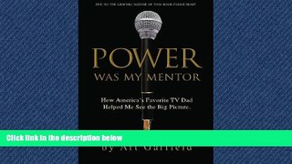 FREE DOWNLOAD  POWER was my mentor.: How America s Favorite TV Dad Helped Me See the Big