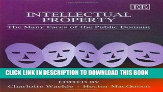 [PDF] Intellectual Property: The Many Faces of the Public Domain Full Online