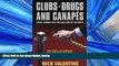 READ book  Clubs, Drugs   Canapes: A Deep Journey into the Shallows of the Night  FREE BOOOK