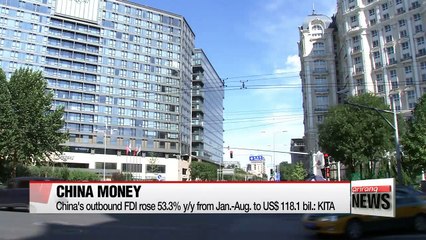 China's outbound FDI rose 53.3% y/y from Jan.-Aug. to US$ 118.1 bil.: KITA