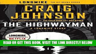 [EBOOK] DOWNLOAD The Highwayman: A Longmire Story GET NOW