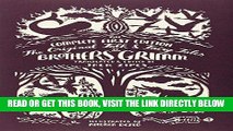 [Free Read] The Original Folk and Fairy Tales of the Brothers Grimm: The Complete First Edition