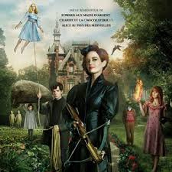 Miss Peregrine Et Les Particuliers Vf Miss Peregrine Et Les Enfants Particuliers FILM VF - video Dailymotion