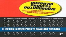 [Free Read] Business Process Outsourcing: Oh! BPO - Structure and Chaos, Fun and Agony Full Online