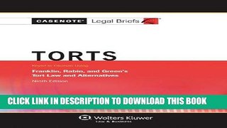 [PDF] Casenote Legal Briefs: Torts Keyed to Franklin, Rabin   Greene, 9th Edition Popular Online