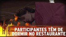 Participantes são castigados e têm de dormir no restaurante
