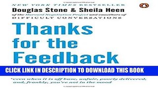 [Free Read] Thanks for the Feedback: The Science and Art of Receiving Feedback Well Full Online