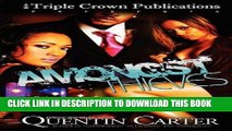 Read Now Amongst Thieves (Triple Crown Publications Presents) Download Online