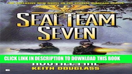 Read Now Seal Team Seven #21: Hostile Fire PDF Book