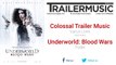Underworld: Blood Wars - Trailer Exclusive Music (Colossal Trailer Music - Icarus Lives)