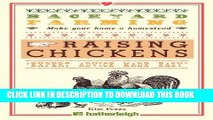 Read Now Backyard Farming: Raising Chickens: From Building Coops to Collecting Eggs and More