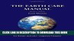 Read Now The Earth Care Manual: A Permaculture Handbook for Britain and Other Temperate Climates