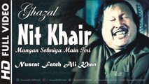 Nit Khair Manga Soniya Main Teri - Nusrat Fateh Ali Khan Qawwal