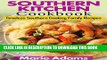 [Read] Ebook SOUTHERN KITCHEN COOKBOOK: Timeless Southern Cooking Family recipes New Reales