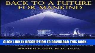 Read Now Back To a Future for Mankind: BioGeometry PDF Online