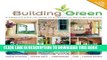 Read Now Building Green, New Edition: A Complete How-To Guide to Alternative Building Methods