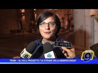 Trani |  Al via il progetto Le strade della Misericordia