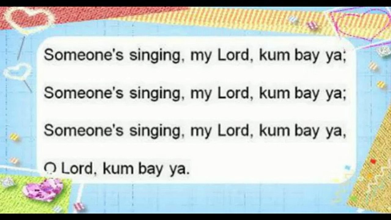 Come By Here - Kum Ba Ya - Kumbaya transcribed by the United States Library of Congress from a 1926