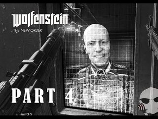 Wolfenstein The New Order - Walkthrough - Part 4! - The Naked Escape!