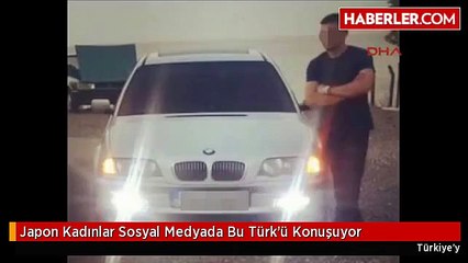 Japon Kadınlar Sosyal Medyada Bu Türk'ü Konuşuyor