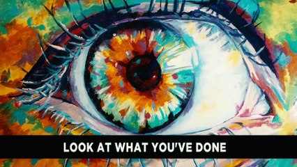 Look at what you've done