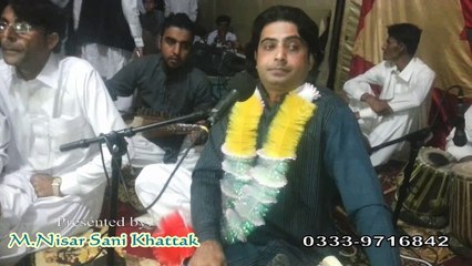 Rahman Gul Attan Song by M.Nisar Sani Khattak No. 02