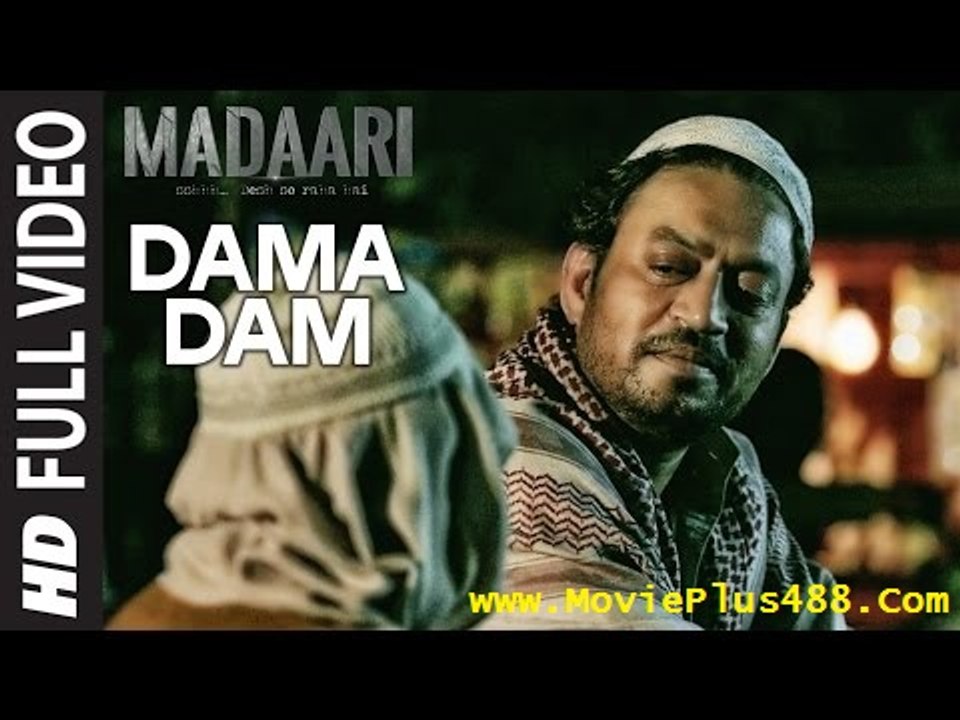 DAMA DAMA DAM Full Video Song - Madaari - Irrfan Khan, Jimmy Shergill