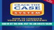 [EBOOK] DOWNLOAD Crack the Case System: How to Conquer Your Case Interviews READ NOW