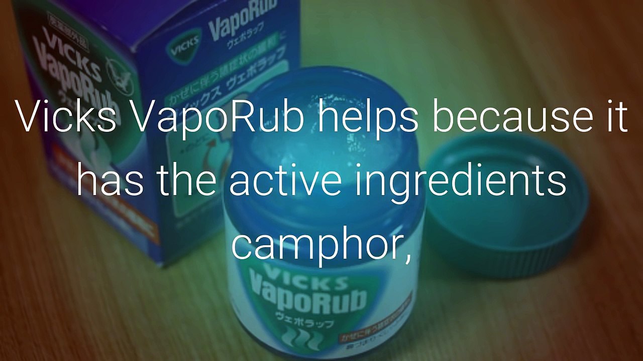 7 Surprising Uses of Vicks Vaporub