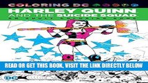 [EBOOK] DOWNLOAD Harley Quinn   the Suicide Squad: An Adult Coloring Book (Coloring Dc) READ NOW