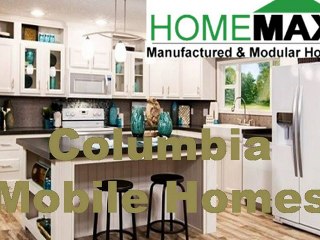 Have Unique Type Of Columbia Mobile Homes