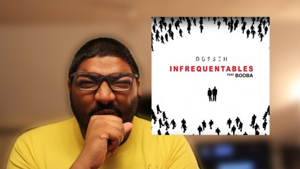 PREMIERE ECOUTE SINGLE - Infréquentables (Dosseh x Booba)