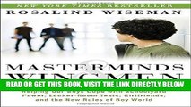[EBOOK] DOWNLOAD Masterminds and Wingmen: Helping Our Boys Cope with Schoolyard Power, Locker-Room
