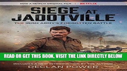 [EBOOK] DOWNLOAD Siege at Jadotville: The Irish Army s Forgotten Battle READ NOW