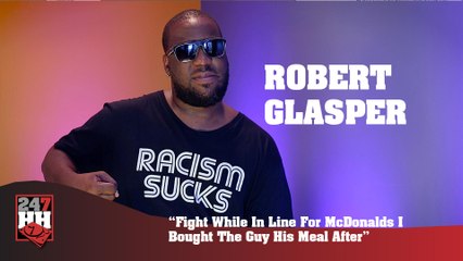 Robert Glasper - Fought In A McDonalds Line & Bought The Guy's Food After (247HH Wild Tour Stories)  (247HH Wild Tour Stories)