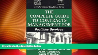 Big Deals  The Complete Guide to Contract Management for Facilities Services (The Purchasing
