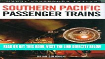 [READ] EBOOK Southern Pacific Passenger Trains (Great Trains) BEST COLLECTION